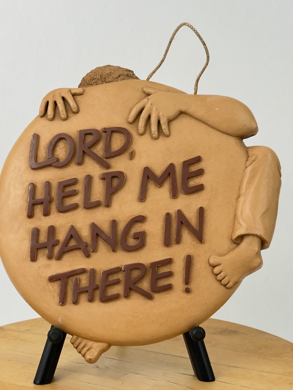 Vintage Kitschy Resin/ Clay Wall-hanging Plaque, “LORD, HELP ME HANG IN THERE!”